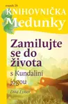 Zamilujte se do života - Dita Lyner