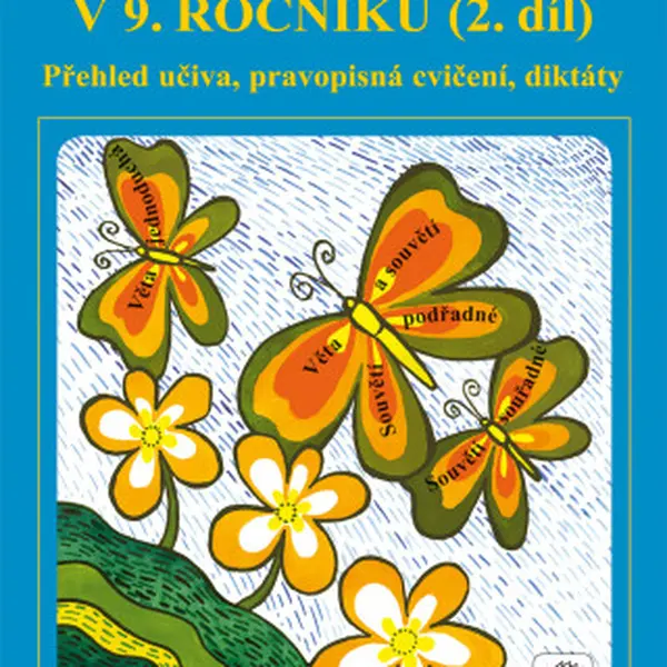 Opakujeme češtinu v 9. ročníku, 2. díl (9-60)
