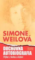 Duchovná autobiografia - Simone Weilová