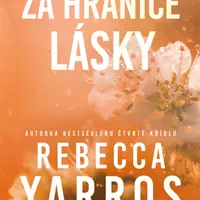 Za hranice lásky - Rebecca Yarros - e-kniha