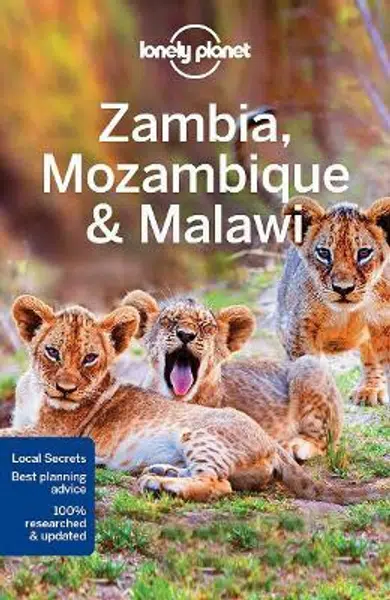 WFLP Zambia, Mozambique & Malawi 3rd edition - Lonely Planet