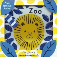 Zoo - První látková kniha  Lisa Jones, Edward Underwood - Edward Underwood, Lisa Jones