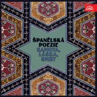 Španělská poezie Samota, láska, smrt - Pedro Calderón de la Barca, Antonio Machado, Lope Felix de Vega Carpio, Dámaso Alonso, Vicente Aleixandre, Fred