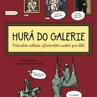 Hurá do galerie - Pavlína Pitrová - e-kniha