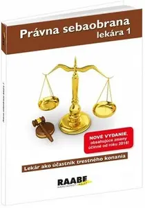 Právna sebaobrana lekára 1 - Eva Braxatorisová