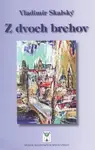 Z dvoch brehov - Vladimír Skalský