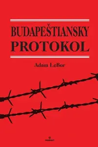 Budapeštiansky protokol - Adam Lebor