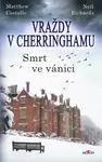 Vraždy v Cherringhamu - Smrt ve vánici - Matthew Costello, Neil Richards
