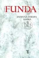 Znavená Evropa umírá - Otakar A. Funda - e-kniha