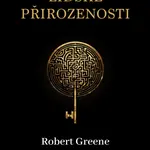 Zákony lidské přirozenosti - Robert Greene - e-kniha