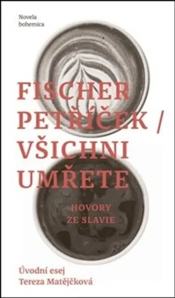 Všichni umřete - Petr Fischer, Miroslav Petříček