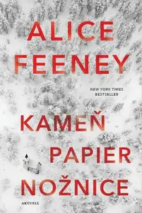 Kameň papier nožnice - Alice Feeneyová