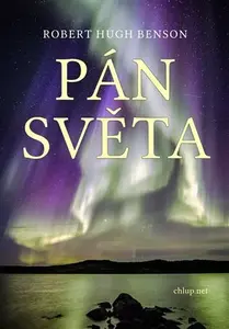 Pán světa - Robert Hughes Benson