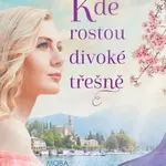 Kde rostou divoké třesně - Laura Madeleine - e-kniha