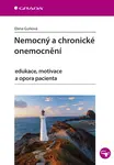 Nemocný a chronické onemocnění - Elena Gurková