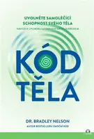 Kód těla - Bradley Nelson