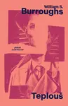 Teplouš - William S. Burroughs