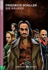 Erwachsene ELI Lektüren 3/B1: Die Räuber+CD - Friedrich von Schiller