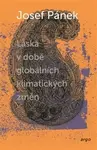 Láska v době globálních klimatických změn - Josef Pánek