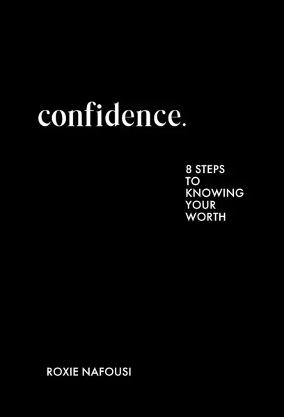 Confidence - Roxie Nafousi