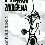 Praha zkouřená - Deník dealera - Jindřich Krása