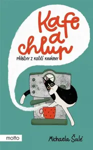 Kafe a chlup - Michaela Šalé