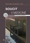 Soucit v medicíně - Petr Bartůněk, Radek Ptáček