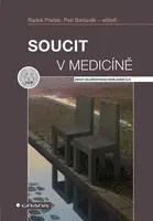 Soucit v medicíně - Petr Bartůněk, Radek Ptáček