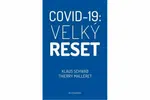 Covid-19: Velký reset - Thierry Malleret, Klaus Schwab