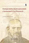 Dostojevského Deník spisovatele v kontextech a konfrontacích - Lenka Odehnalová - e-kniha