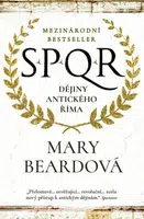 SPQR Dějiny antického Říma - Mary Beardová - e-kniha