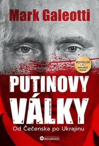 Putinovy války - Mark Galeotti