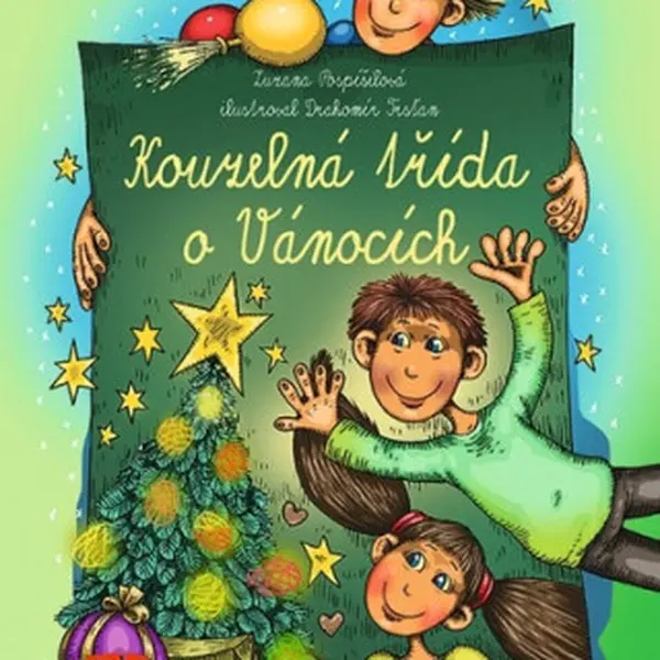 Kouzelná třída o Vánocích - Zuzana Pospíšilová