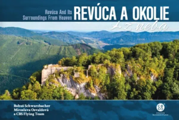 Revúca a okolie z neba - Bohuš Schwarzbacher, Miroslava Osvaldová
