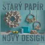 Starý papír - nový design - Angelika Kipp - e-kniha