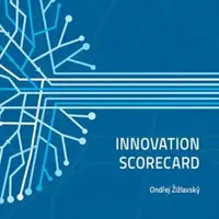 Innovation Scorecard - Ondřej Žižlavský - e-kniha