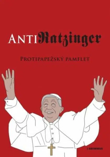 AntiRATZINGER - Anonym Anonym - e-kniha