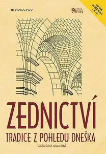 Zednictví - Tradice z pohledu dneška - Jaroslav Kohout