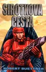 Sirotkova cesta - Robert Buettner
