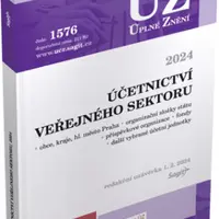 ÚZ 1576 Účetnictví veřejného sektoru (ÚSC, organizační složky státu, příspěvkové organizace, státní fondy a další instituce), 2024
