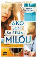 Ako som sa stala Milou - Estelle Maskame - e-kniha
