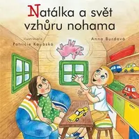 Čteme s radostí – Natálka a svět vzhůru nohama - Anna Burdová