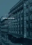 Hotel Alcron - Ivan Jakubec, Jan Štemberk - e-kniha