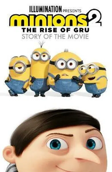 Minions 2: The Rise of Gru Story of the Movie