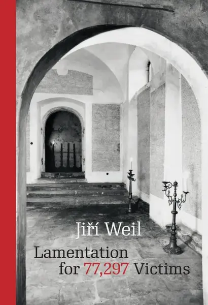 Lamentation for 77,297 Victims - Jiří Weil