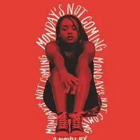 Monday's Not Coming - Tiffany D.  Jackson