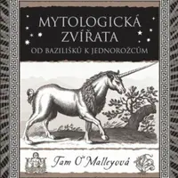 Mytologická zvířata - Tam O’Malleyová