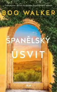 Španělský úsvit - Boo Walker