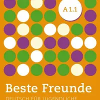 Beste Freunde A1.1: Lehrerhandbuch - Manuela Georgiakaki