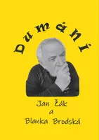 Dumání - Jan Žák, Blanka Brodská